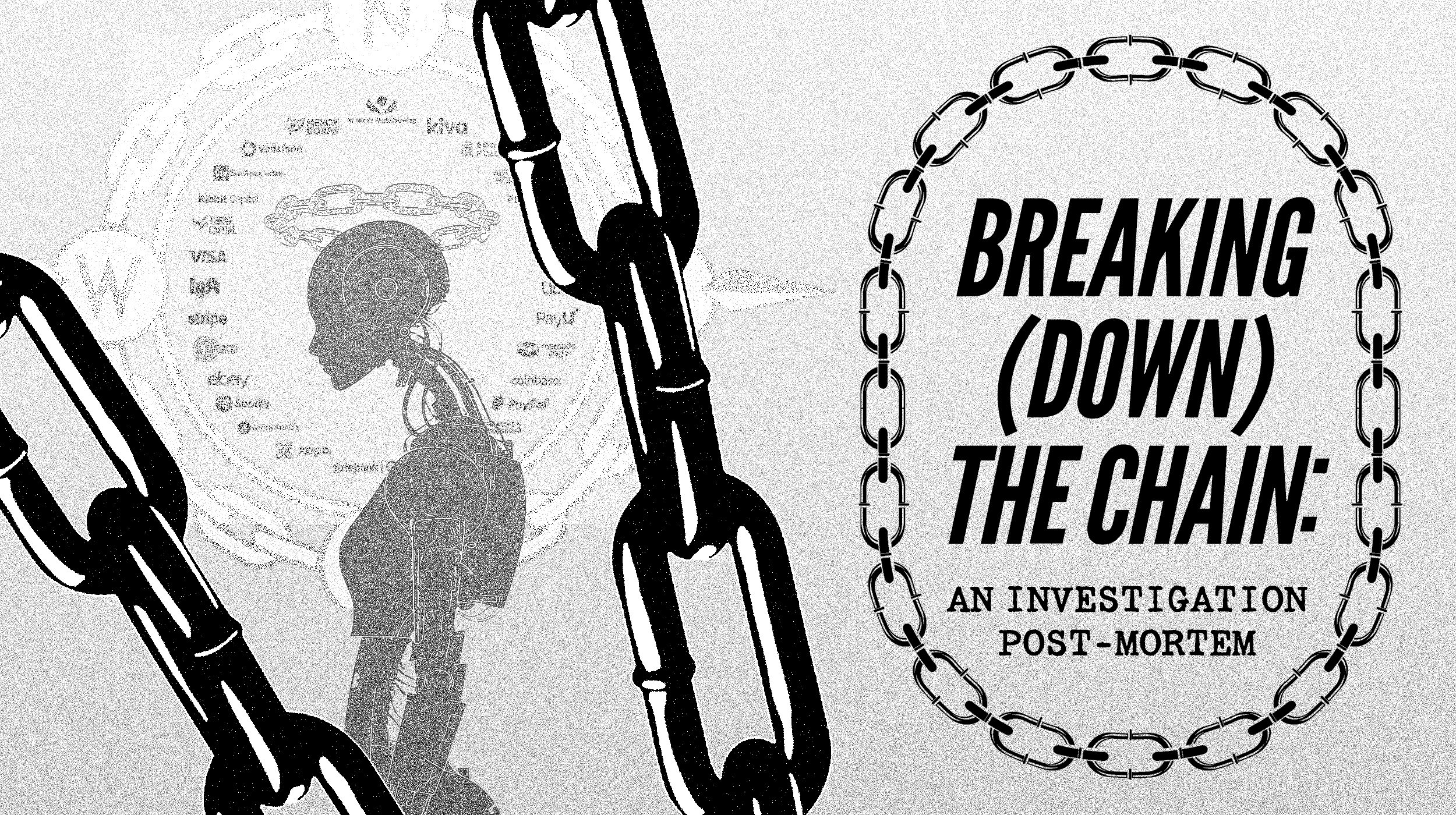 Breaking (Down) The Chain: An Investigation Post-mortem