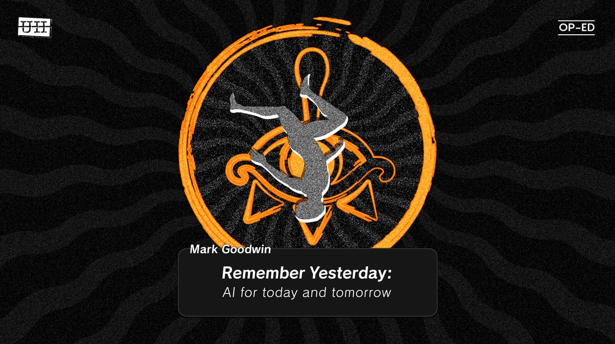 Remember Yesterday: AI For Today and Tomorrow