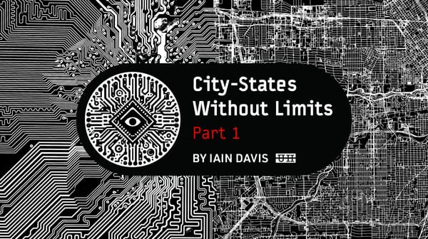 City-States Without Limits – Part 1